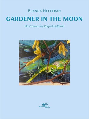 cover image of Gardener in the Moon